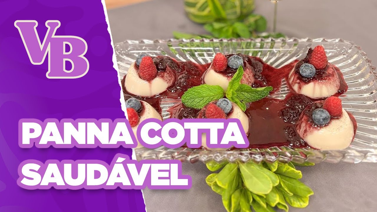 Panna cotta com CALDA DE AÇAÍ e FRUTAS VERMELHAS - Você Bonita (04/12/2024)