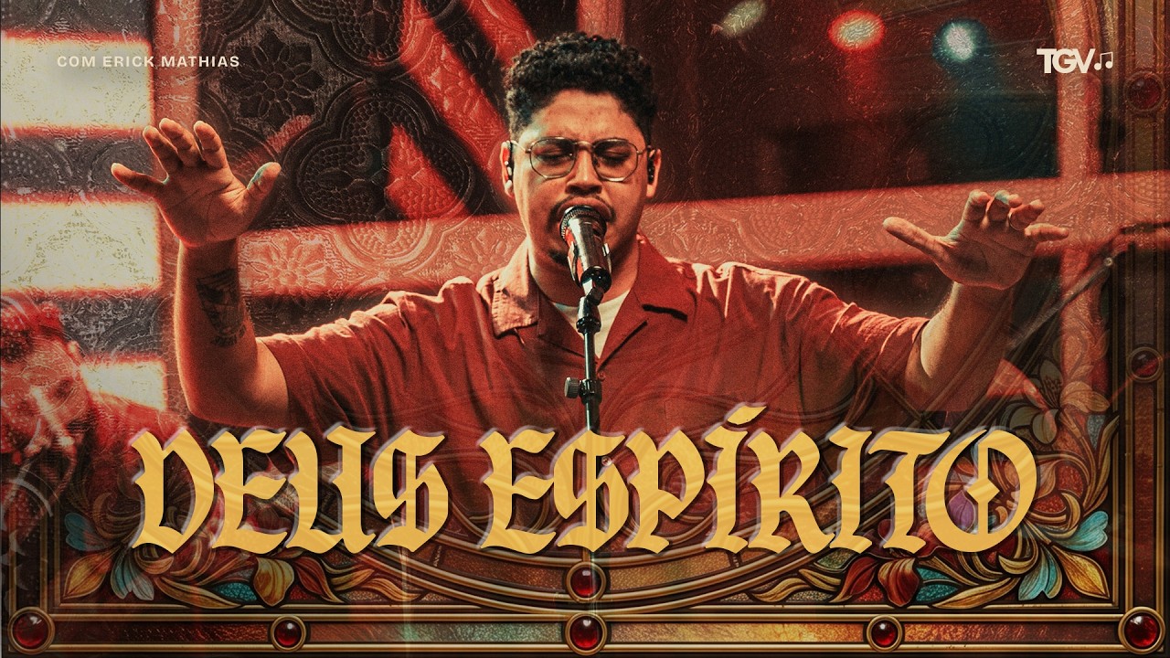 Alessandro Vilas Boas e Erick Mathias - DEUS ESPÍRITO (Clipe Oficial)