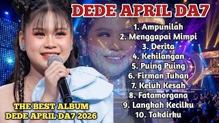 THE GOLDEN VOICE OF DEDE APRIL DA 7! Full Album of the Best & Most Heart-Touching Dangdut Academy...