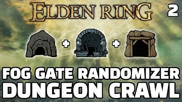 Elden Ring MAX SETTINGS DUNGEON CRAWL Fog Gate Randomizer [2/2]