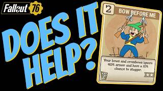 Fallout 76 - Do You Need Bow Before Me?