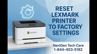 How to Reset Lexmark Printer to Factory Settings | Step-by-Step Guide