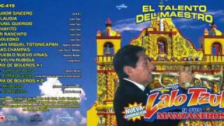 Video thumbnail of "Chayito- El Talento del Maestro  LALO TZUL Y SUS MANZANEROS"