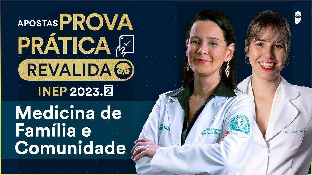 Apostas Prova Prática Revalida INEP 2023.2 - Medicina de Família e Comunidade