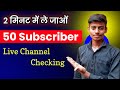 🔴Get 50 Subscriber Free | Live channel Checking and Free Promotion | Free Promotion #live