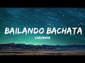 1 Hour |  Chayanne - Bailando Bachata (Letra)  - Lyrics Zone