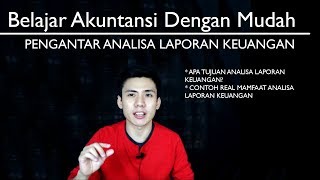 Belajar Akuntansi Dengan Mudah - Pengantar Analisa Laporan Keuangan