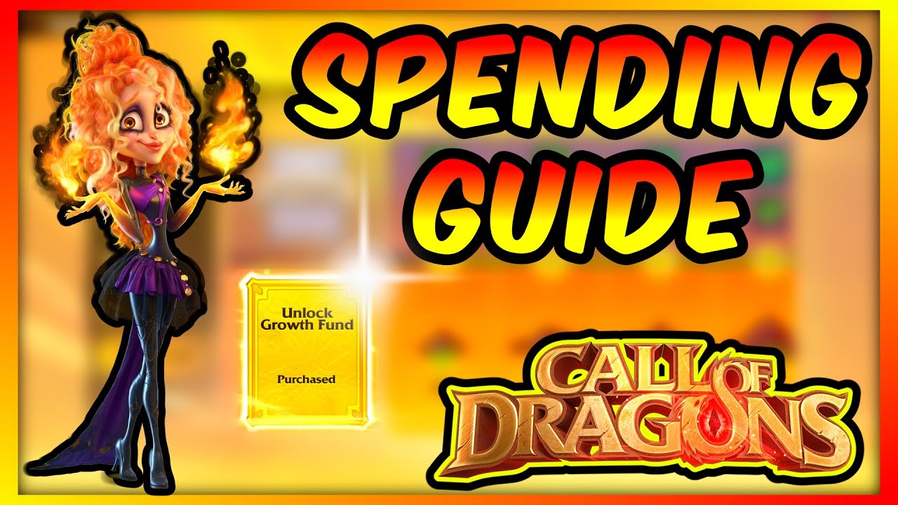 The Ultimate Spending GUIDE [ Low , Mid , Whale Spending ] -  Call of Dragons