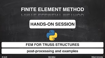 FEM for Truss Structures in Python - Post-Processing and Examples