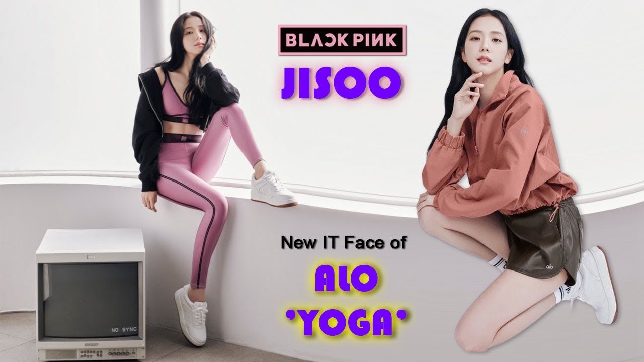 Blackpink Jisoo New 'IT' Girl of apparel company 'Alo Yoga' 