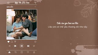 [Lyrics + Vietsub] Love Me Like That - Sam Kim | Nevertheless OST
