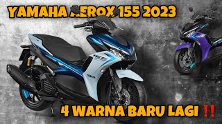 BUSET ‼️ YAMAHA RILIS WARNA BARU LAGI BUAT AEROX 2023, PAKE DUAL TONE WARNA SEMUA 🔥