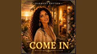 Come In