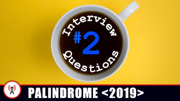Javascript Interview Questions - Palindrome