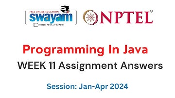 Nptel Programming in Java Week 11 Assignment 11 Answers and Solutions 2024 | Swayam Platform