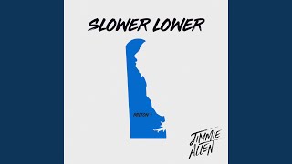 Video thumbnail of "Jimmie Allen - Slower Lower (Slower Lower Sessions)"