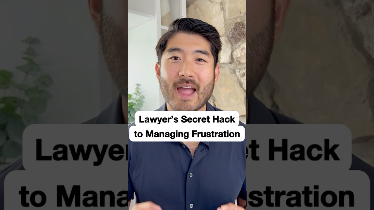 Lawyer’s secret hack to managing frustration 