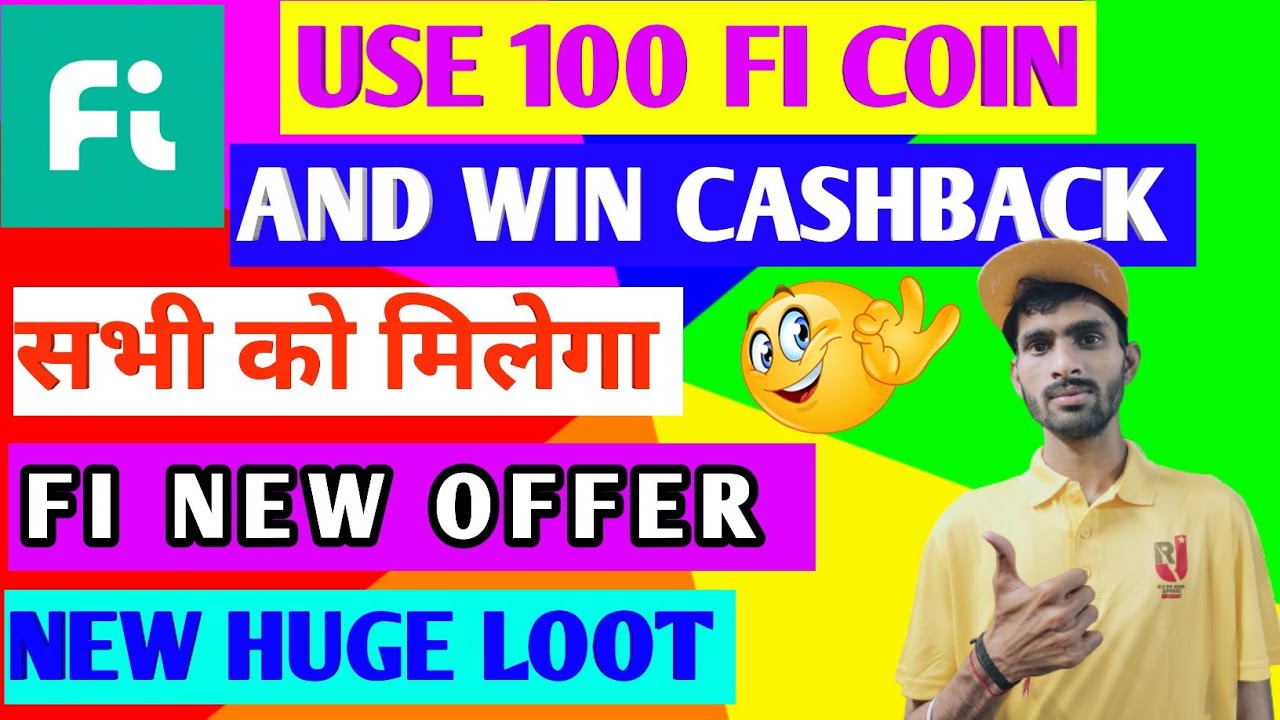 Fi New Offer Today ☺️ || Use Fi Coins And Win Upto ₹1000 Cashback || Today New Loot | Redeem Fi Coin
