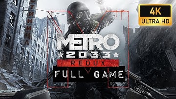 Metro 2033 Redux | Full Game | no commentary | 4k | Ultra Graphics | 6900 XT