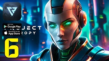 Project Entropy Gameplay Part 6 - Exploring the Alien World! (iOS, Android)