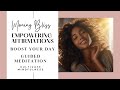 Morning Bliss: Empowering Affirmations &amp; Guided Meditation for Daily Self-Care and Mindfulness