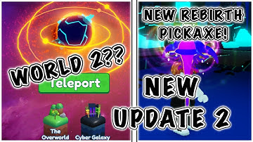 NEW WORLD 2? CYBER GALAXY! New COSMOS SCEPTER Pickaxe! NEW Cyber Core Layer! Mining Simulator 2