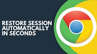 Full How to Restore Chrome Session Automatically Step by Step Guide