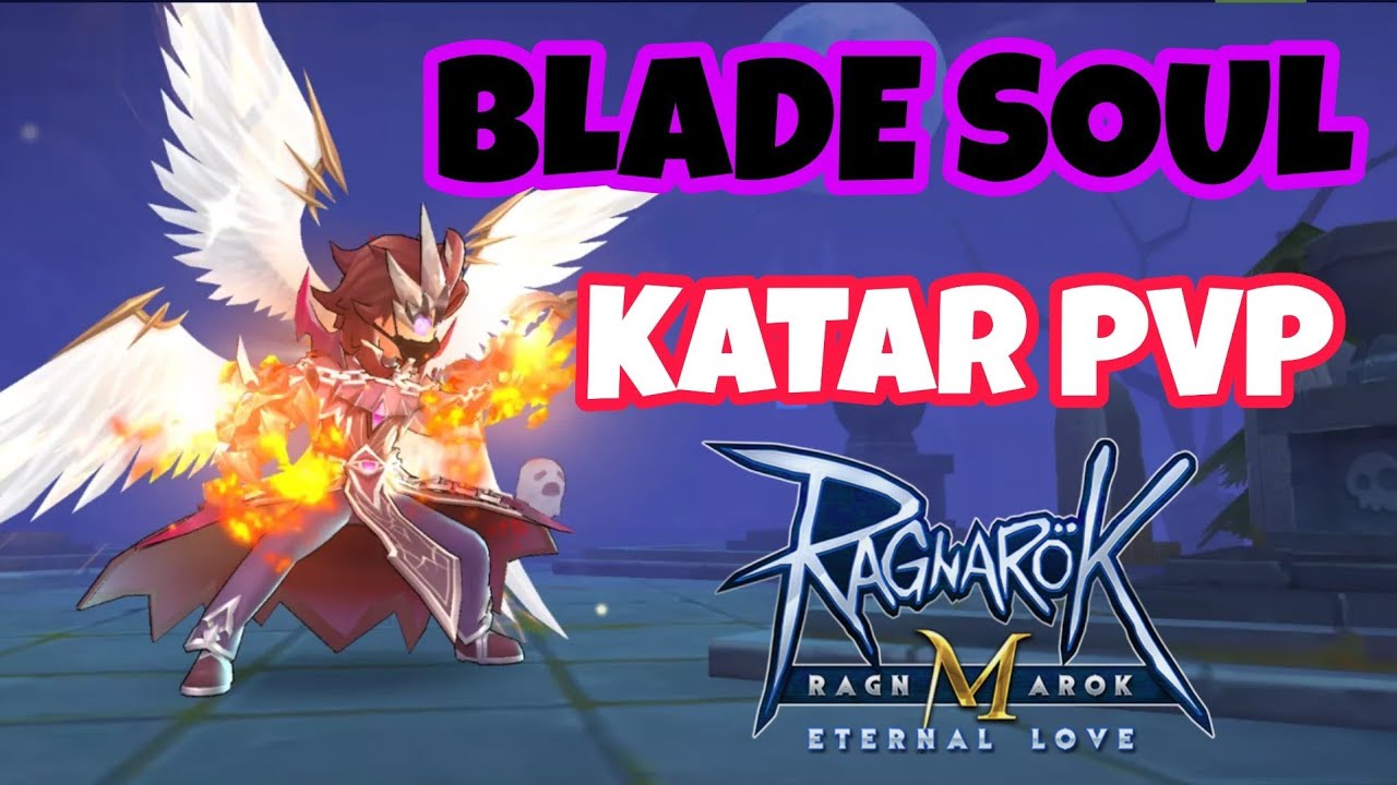 แอสสายโซ New Update Ragnarok M - Guide Blade Soul สาย PVP หมอกพิษ+คริ !!