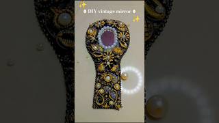DIY vintage mirror 😱 | #diy #vintagemirror #mirror #trending #craft #ytshorts #viral #art #handmade