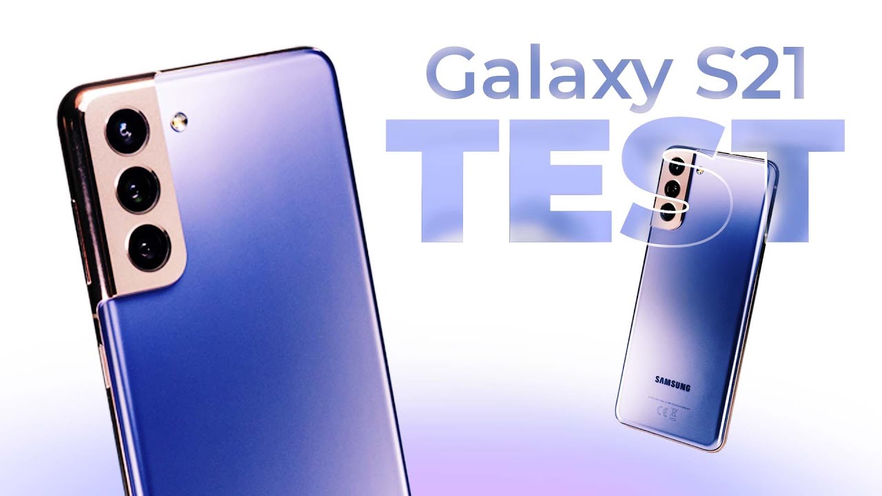 TEST Samsung Galaxy S21 et S21  des smartphones QUILIBRS 