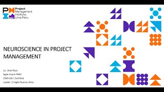 The neuroscience in Project Management - Ariel E. Rizzi