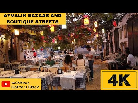 City Walk- Bazaar & Narrow Boutique Streets, AYVALIK, TURKEY-4K GoPro 11