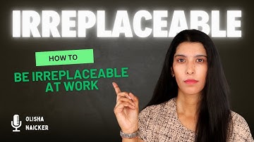 How To Be Irreplaceable at work (Stand Out from Everyone Else)