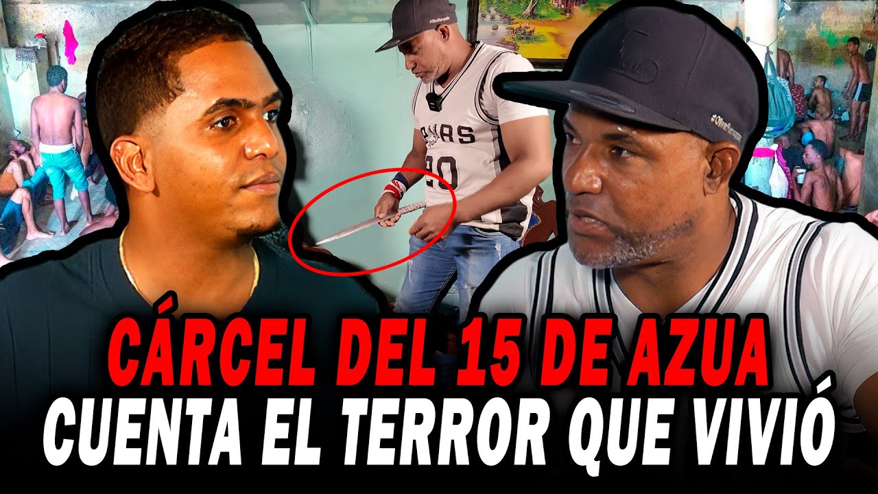 JOSELITO EL PADROTE: CUENTA EL TERROR QUE VIVIÓ EN LA CÁRCEL DEL 15 DE AZUA / CAPÍTULO 2