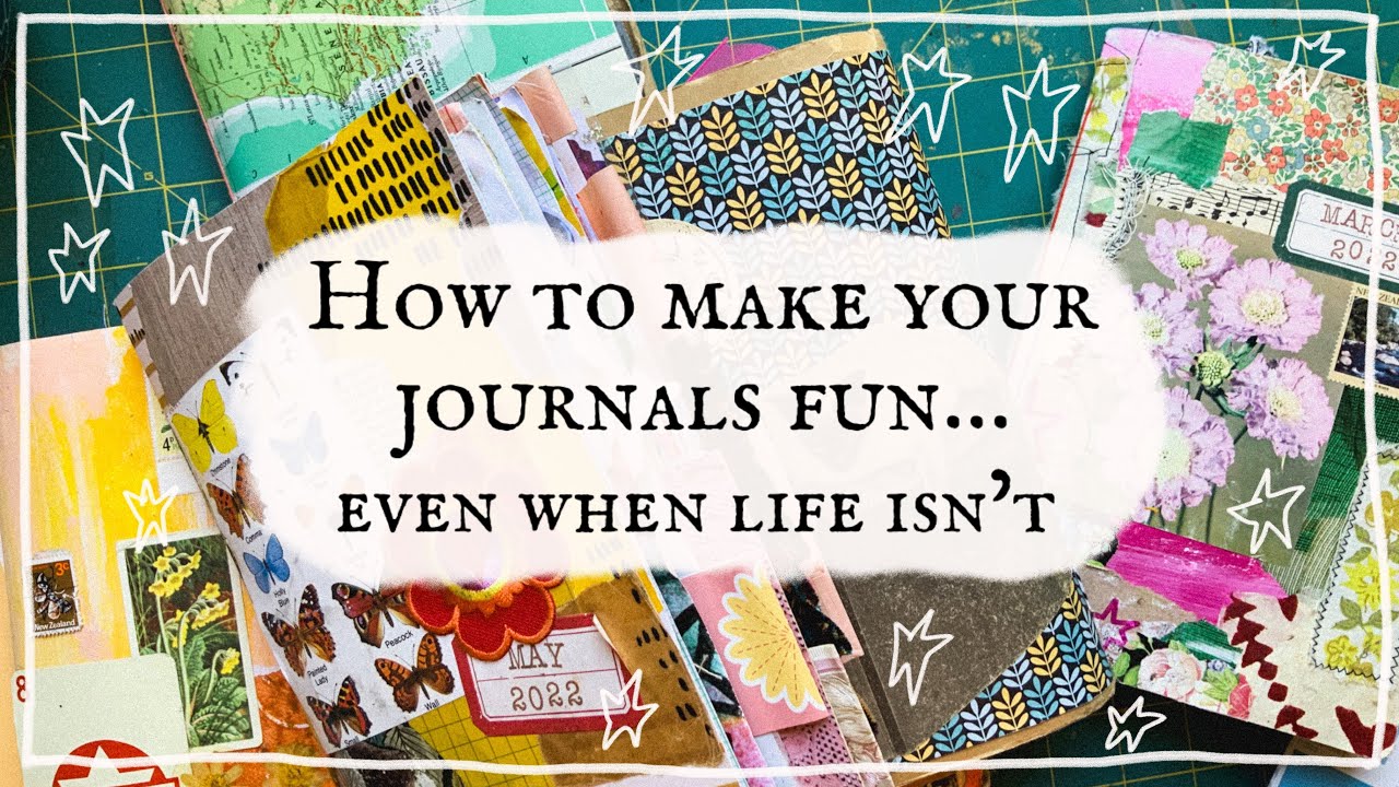 How To Make Your Journals Feel Full and Fun Even When Life Isn't 