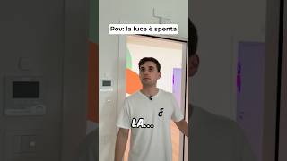 Pov la luce è spenta e…