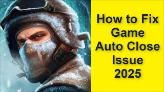 How to Fix Standoff 2 Game Auto Close Issue 2025 screenshot 4