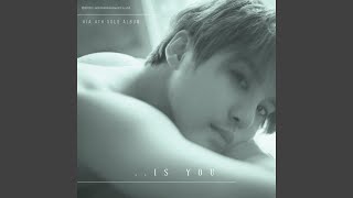..IS YOU - XIA