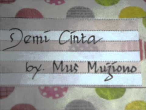Demi Cinta - Mus Mujiono.wmv