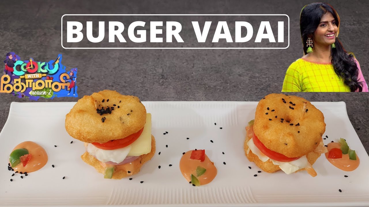Burger Vadai | Kani's Burger Vadai - YouTube