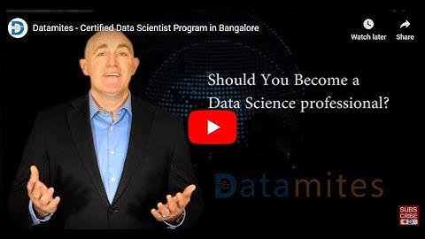 Datamites - Certified Data Scientist Program in Bangalore