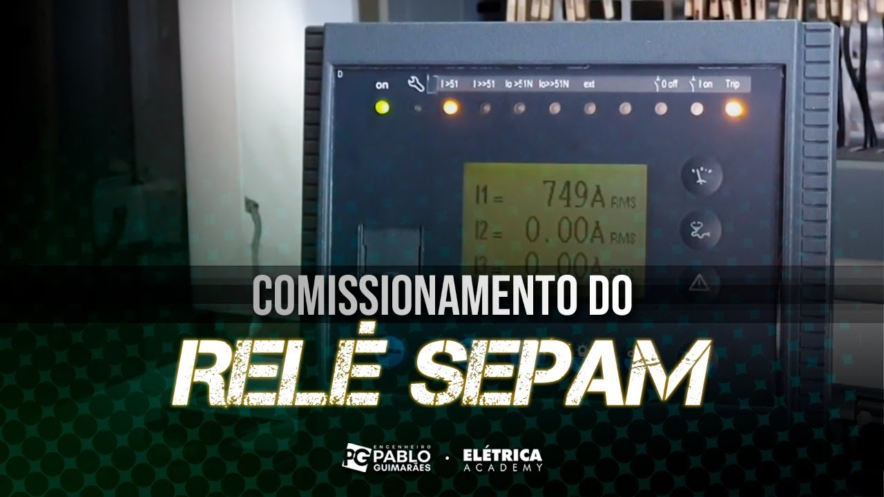 Comissionamento do Relé SEPAM