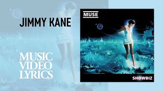 Muse - Jimmy Kane (Lyrics)