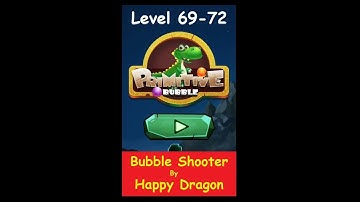 How to play Bubble Shooter Level 69-72 | Bubble Shooter (By Happy Dragon Inc.) Gameplay Video