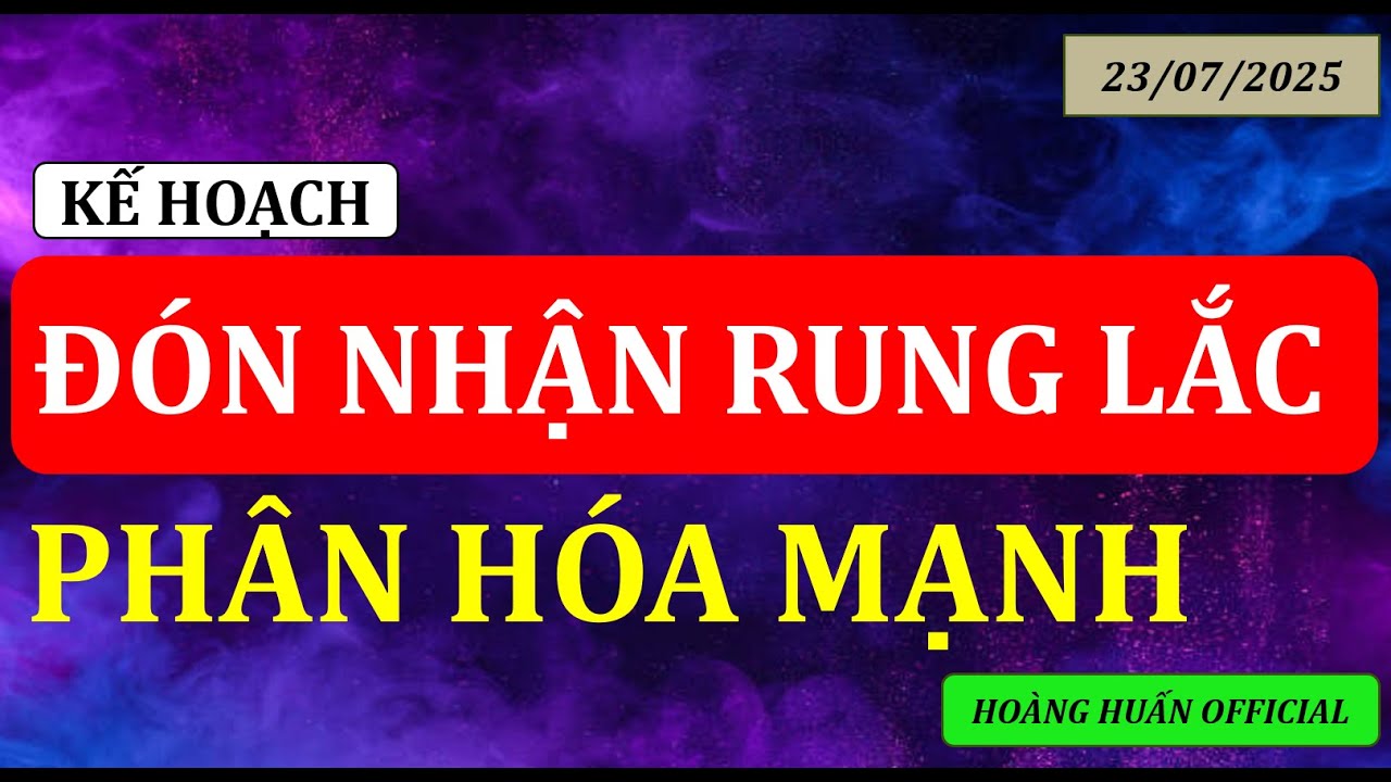 🔴KẾ HOẠCH ĐÓN NHẬN VÙNG RUNG LẮC, SỰ PHÂN HÓA MẠNH CỔ PHIẾU.