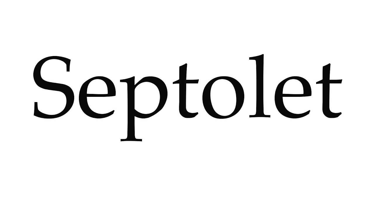 How to Pronounce Septolet - YouTube