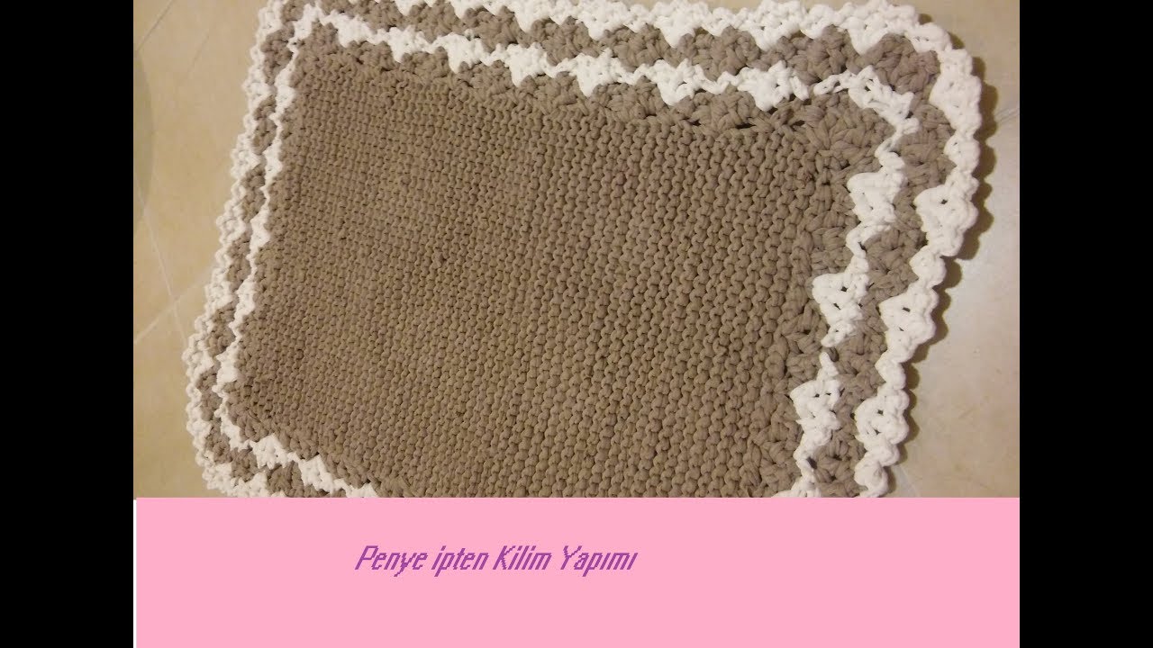 Penye ipten Kilim Paspas yapımı YouTube