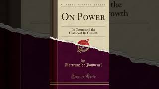 On Power. Its Nature and the History of Its Growth - Bertrand de Jouvenel - Book 2