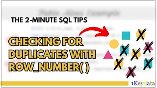 2-Minute Sql Tips Checking For Duplicates With Row Number
