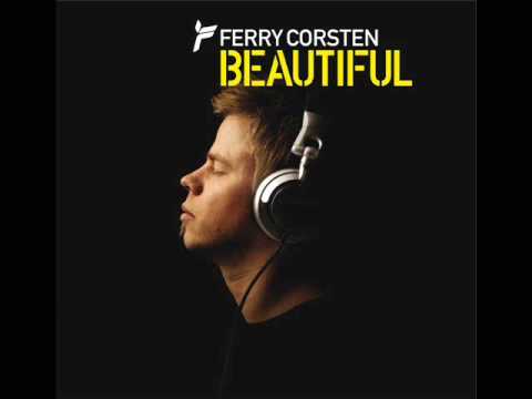 Ferry Corsten - Beautiful (Original Extended) [HQ]